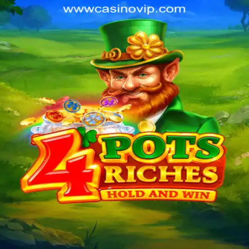 Exploring 4potsriches: An Exciting Adventure in CasinoVIP.com Oficial Slots Brasil #1