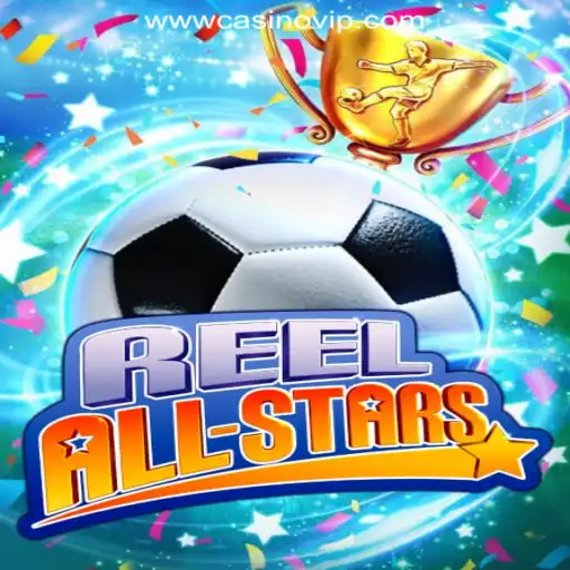 Discover the Thrills of ReelAllStars: The Premier Slot Game at CasinoVIP.com Oficial Slots Brasil #1